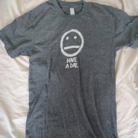 Have A Day tshirt - Picture 1 of 1